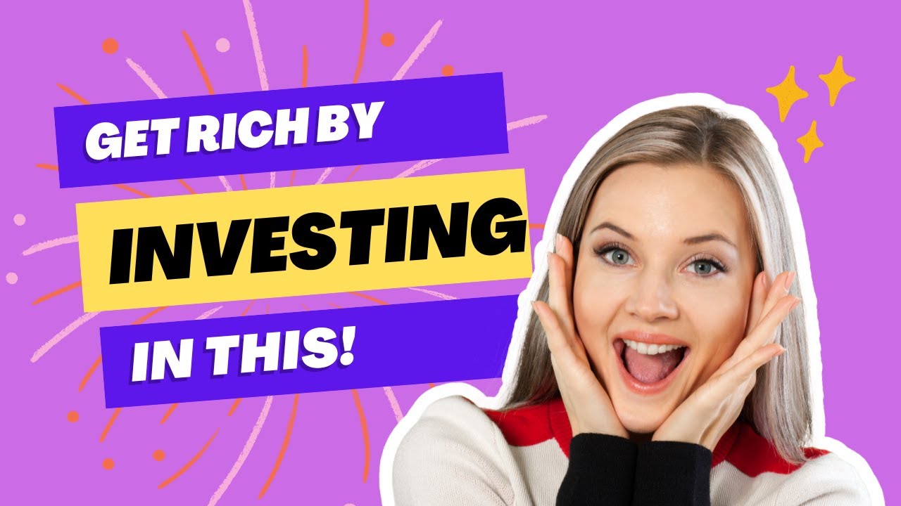 The best investment in 2024 to get rich - YouTube