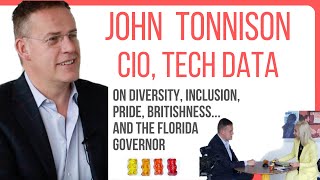 How to embrace diversity and Inclusion as a Fortune 500 company: John Tonnison, EVP/CIO, Tech Data