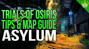Destiny Trials of Osiris Tips/Map Guide: Asylum