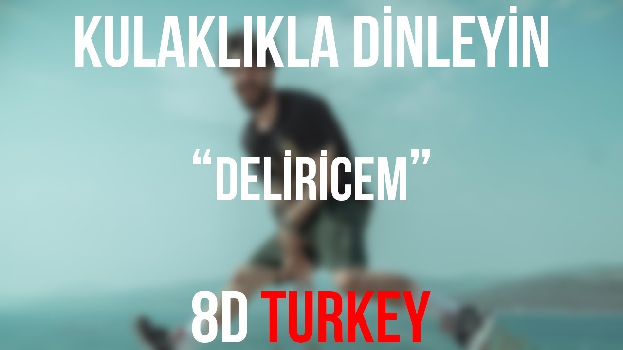 Şehinşah - Deliricem (8D VERSION) - YouTube
