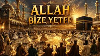 Allah Bize Yeter | Sufi Seda | Gönül Nefesi Kalbin Sesi