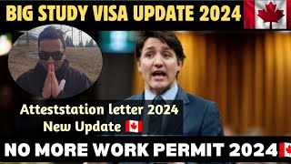 STUDY VISA UPDATE🇨🇦 2024 CANADA🇨🇦 ATTESTSTATION NEW UPDATE🇨🇦#canada #india      #punjab #attestation by Navil Chawla  1,173 views 1 month ago 12 minutes, 5 seconds
