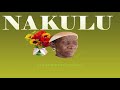 Chimbunga - NAKULU (Official Audio) Mp3 Song