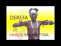 DEREFA OBHALENGI_HARUSI YA CHRISTINA_0627219513_PRD BY MBASHA STUDIO 2020.mp4 Mp3 Song