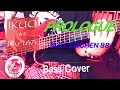 BULL ZEICHEN 88 - PROLOGUE (本人がベース弾いてみた)