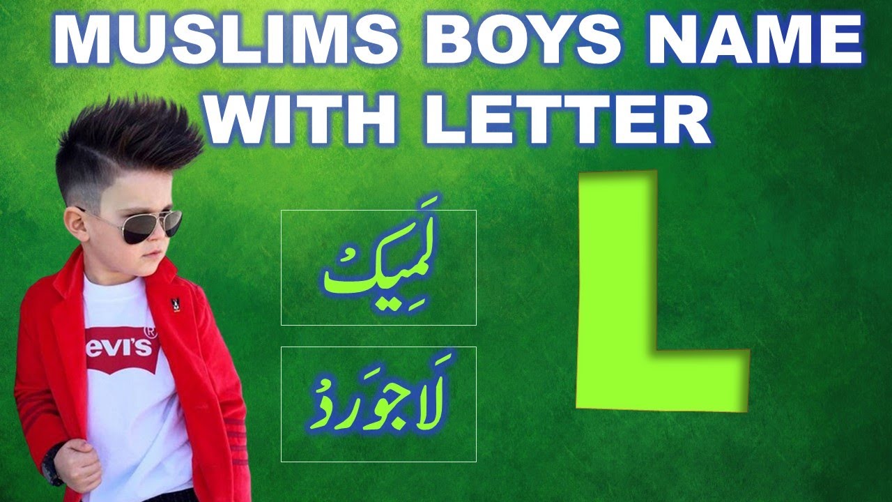 L Letter Names For Muslim Baby Boys Baby Boys Name With Letter L L Letter Names For Muslim Baby Boys Baby Boys Name With Letter L