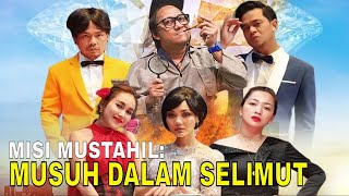 [FULL] MISI MUSTAHIL: MUSUH DALAM SELIMUT | BTS (13/03/22)