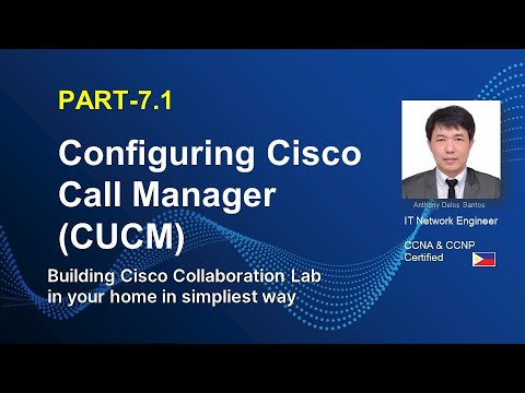 CONFIGURE CALL MANAGER (CUCM)  PART 2.1 |  | PART-7  CUCM |  CISCO COLLABORATION LAB