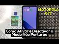 🔕 Como Ativar e Desativar o Modo Não Perturbe no Motorola G77 (Passo a Passo)