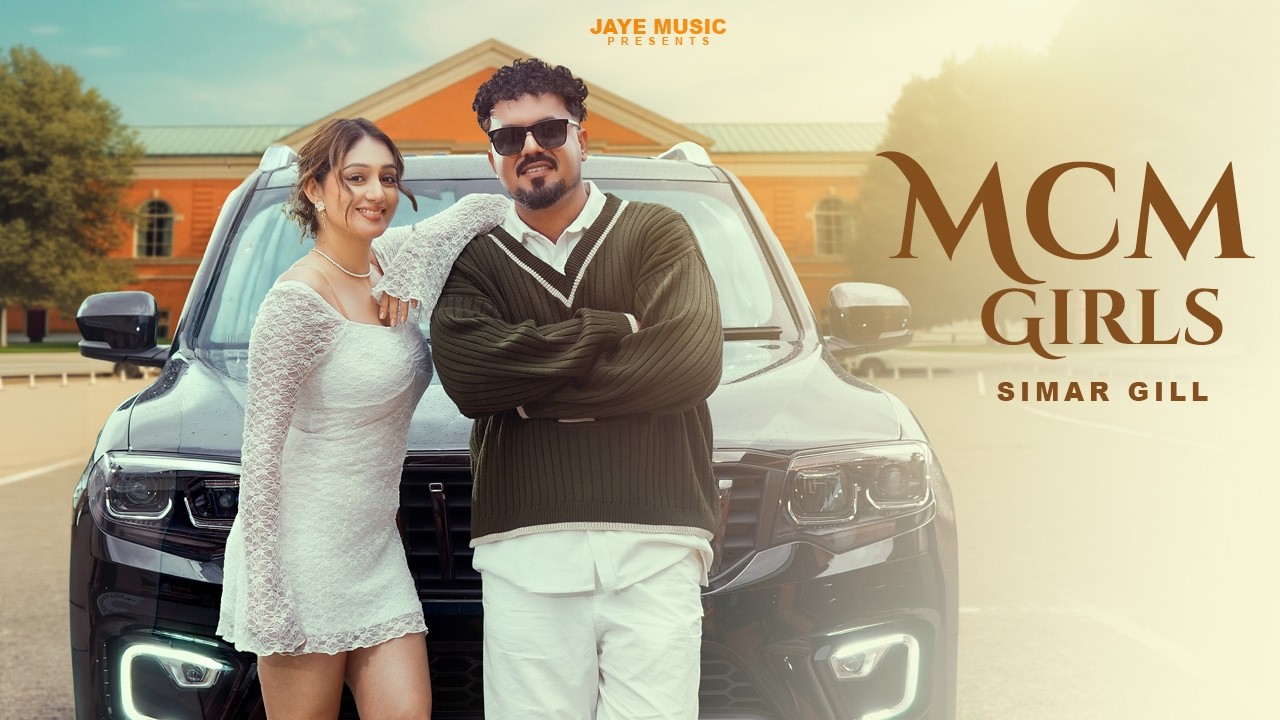 Watch MCM Girls (Official Video | Simar Gill | Robby Ladhar | Ravneet Aulakh | Latest Punjabi Song 2026 on YouTube Watch MCM Girls (Official Video | Simar Gill | Robby Ladhar | Ravneet Aulakh | Latest Punjabi Song 2026 on YouTube