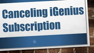 Canceling iGenius Subscription