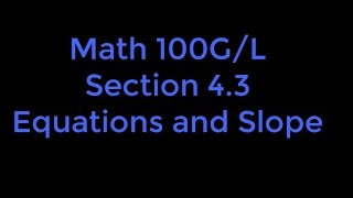 100G L 4-3 Instruction Equations and Slope Wealth
