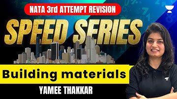 NATA 3rd Attempt Revision | Building materials | Yamee Thakkar