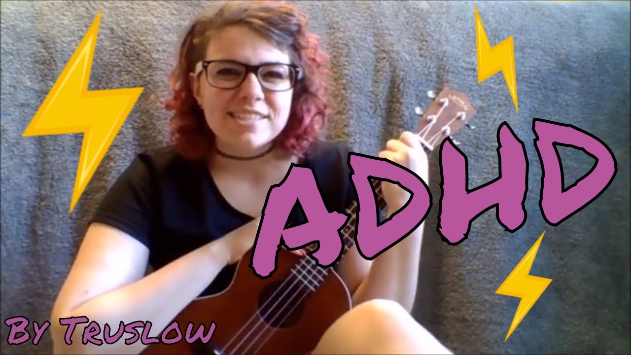 ADHD - Truslow Ukulele Cover