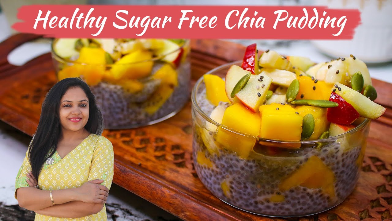 Sugar Free Dessert | Chia Pudding For Weight Loss | Healthy Breakfast Idea | Mango Chia Parfait | Healthy Kadai