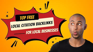 Top FREE Local Citation Backlinks for Local Businesses