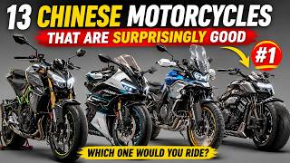 13 Chinese Motorcycles That Are Surprisingly Good