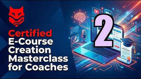 2.Introduction to E Courses | Certified E-Course Creation Masterclass for Coaches