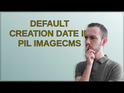 Default Creation Date in PIL ImageCms