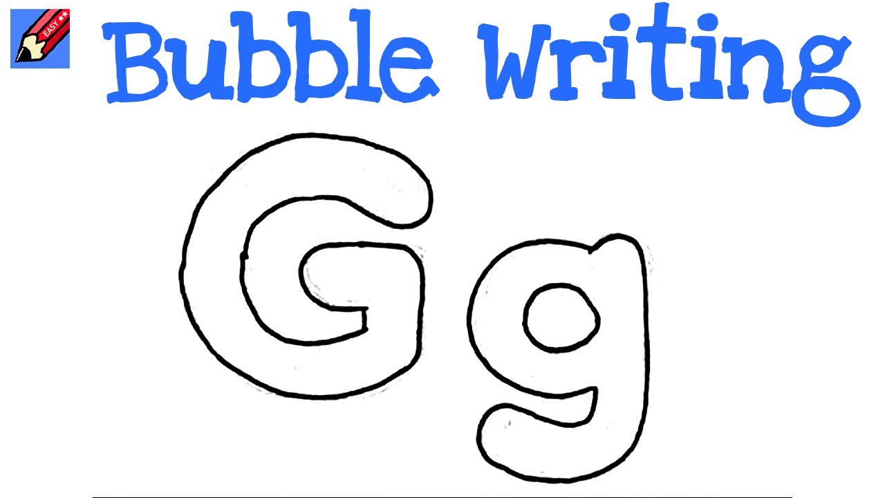 How to Draw Bubble Writing Real Easy - Letter G