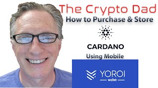 How to Purchase & Store Cardano (ADA) Using the Yoroi Mobile Wallet 2020