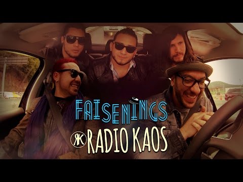 Faisenings: Road Trip con Radio Kaos