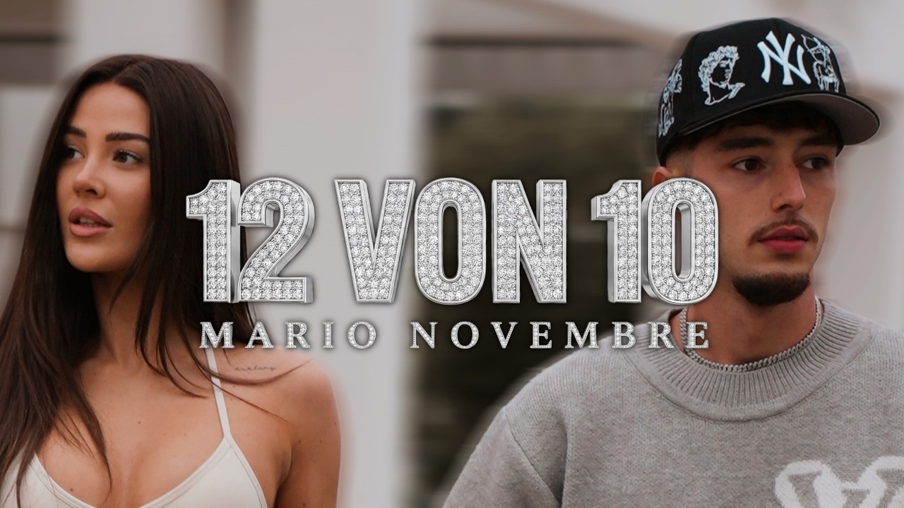 Mario Novembre - 12 von 10 (official video)