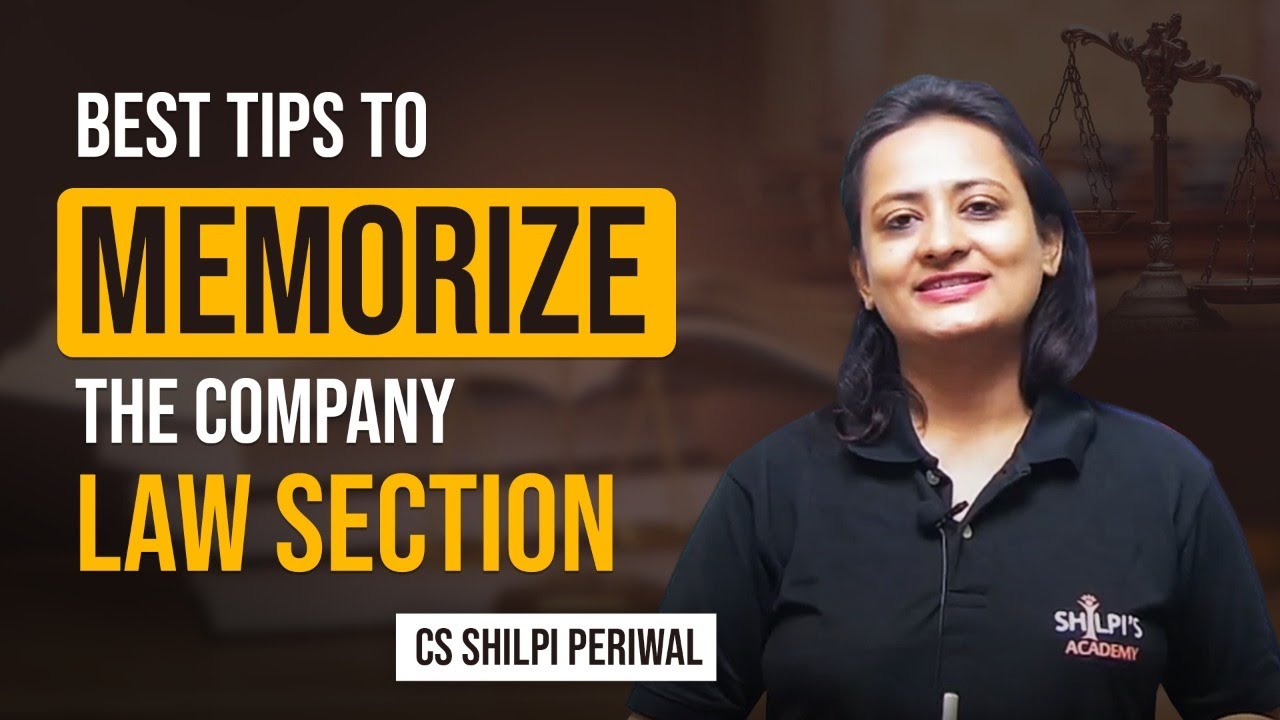 How to Remember the Company Law Section | Tips to Memorize the Company ...