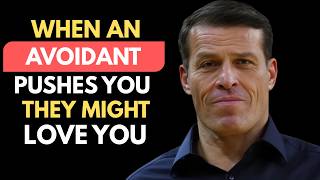 When an Avoidant Pushes You Away... They Might Love You Most"