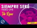 Siempre Seré 💑 - Tito Rojas [Video Live]