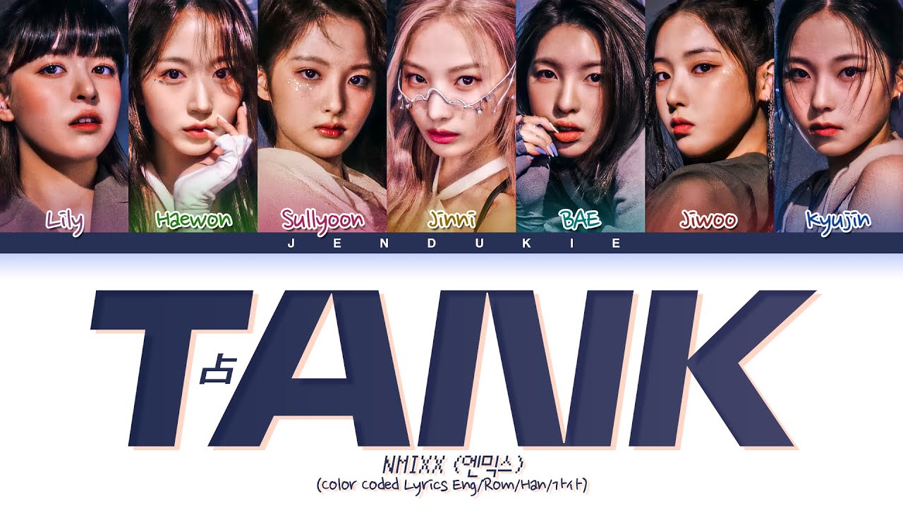 NMIXX TANK Lyrics (엔믹스 占 가사) (Color Coded Lyrics)