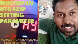 Multispan UTC 421P Temperature Controller Setting/Parameter in Hindi #multispan#temperature
