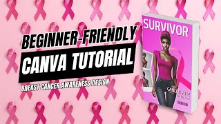 How to Create a Beginner-Friendly Breast Cancer Awareness Magazine Cover in Canva!