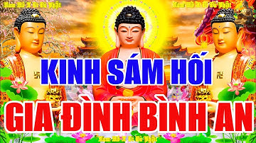 Tối Mùng 9 Âm Nghe THẦY Tụng Kinh Cầu An Sám Hối BỒ TÁT Hộ Trì Tiền Tài Đầy Nhà Gia Đình Bình An