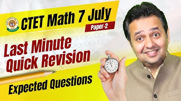 CTET Maths Paper 2 | Last Minute Quick Revision | Math by Chetan Sir