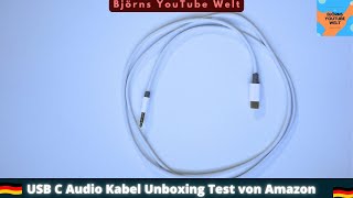 USB -C Audio 3,5mm Kabel Unboxing Test von Amazon - Audiojack günstig nachrüsten