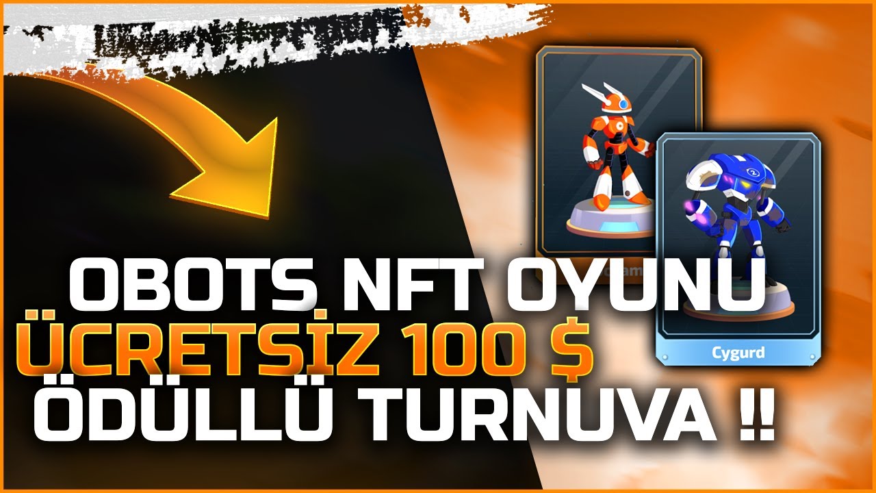 Obots 2 Mart Ücretsiz 100 $ Ödüllü Turnuva Bu Fırsat Kaçmaz - Bizimle ...