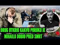 Priao sam sa njegovim drugom janju otkrio kakvu poruku je mihailo dobio pred smrt obdukcija e