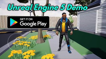 Unreal Engine 5 Demo GAME 2021 Mobile | Available in Google Play Store / By Stroyed Developer