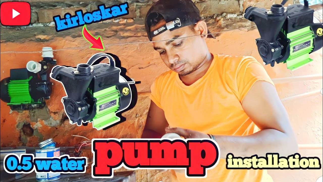 0.5 kirloskar water moter installation how to install water pump0.5