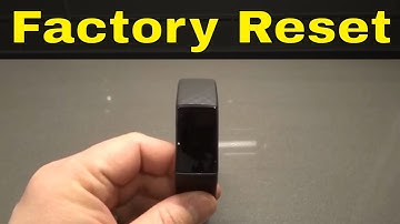 How To Factory Reset A Fitbit Charge 4-Full Tutorial For Default Settings