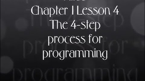 Alice Chapter 1 Lesson 4