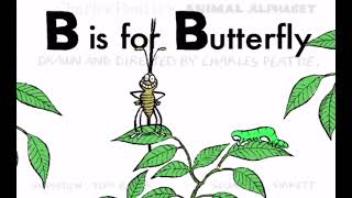 Charles Peattie’s Animal Alphabet Part 2 - B is for Butterfly