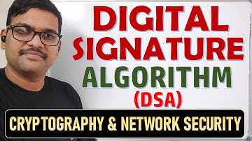 18-DSA Algorithm Explained 🔐 | How Digital Signatures Work in Network Security | Understanding DSA
