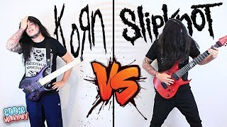 SLIPKNOT vs KORN (Guitar Riffs Battle) chords