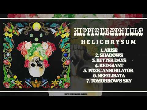 Hippie Death Cult - Helichrysum (Full Album 2023)