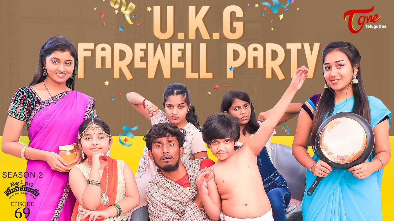 Being Menamama | S2 | Epi 69 | U.K.G Farewell Party | Ram Patas | TeluguOne Originals
