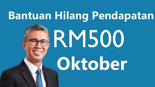 Bantuan hilang pendapatan RM500, 2021