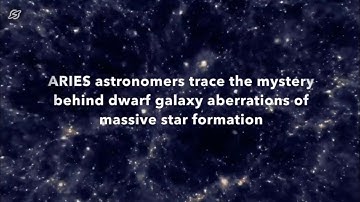 Mystery behind rapid star formation in Dwarf galaxies - Dr. Amitesh Omar