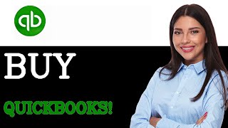 How To Purchase Quickbooks Desktop (2025)